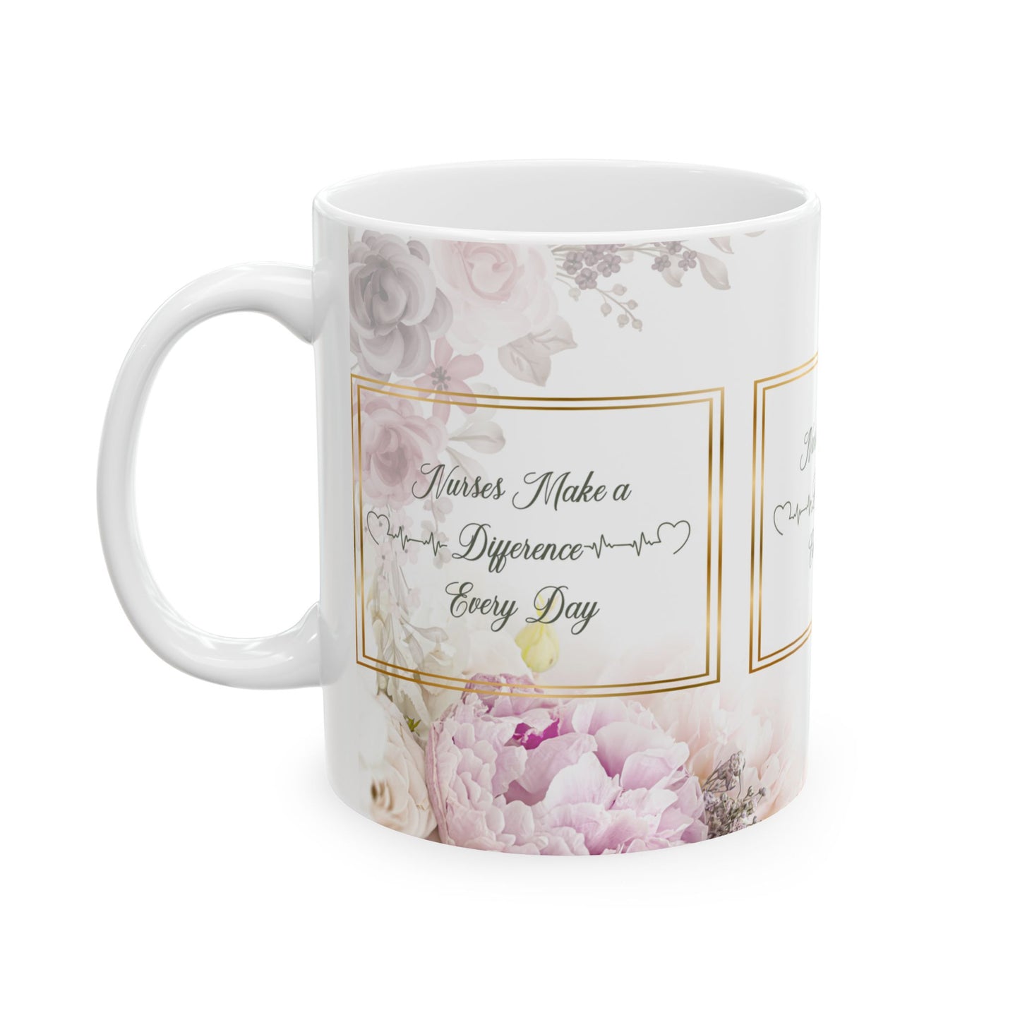 Nurses...Ceramic Mug, (11oz, 15oz)