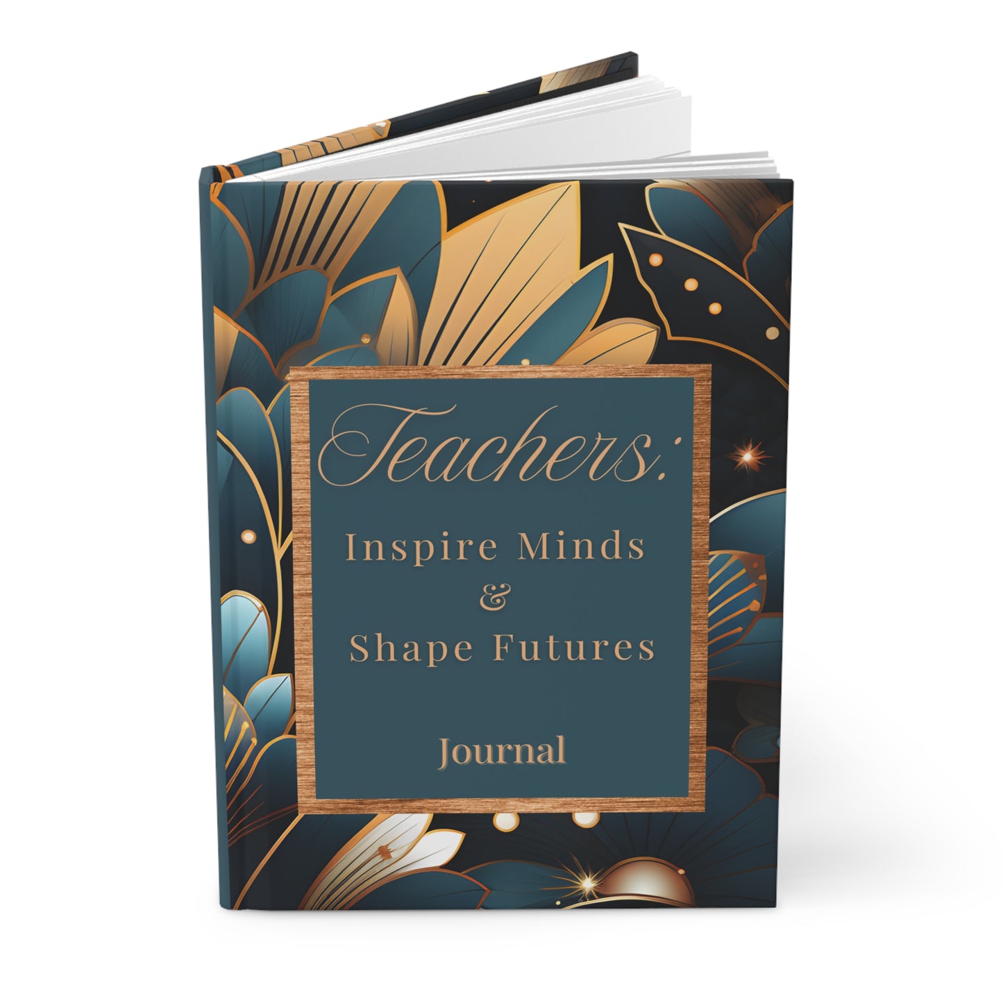 Teachers...Hardcover Journal Matte