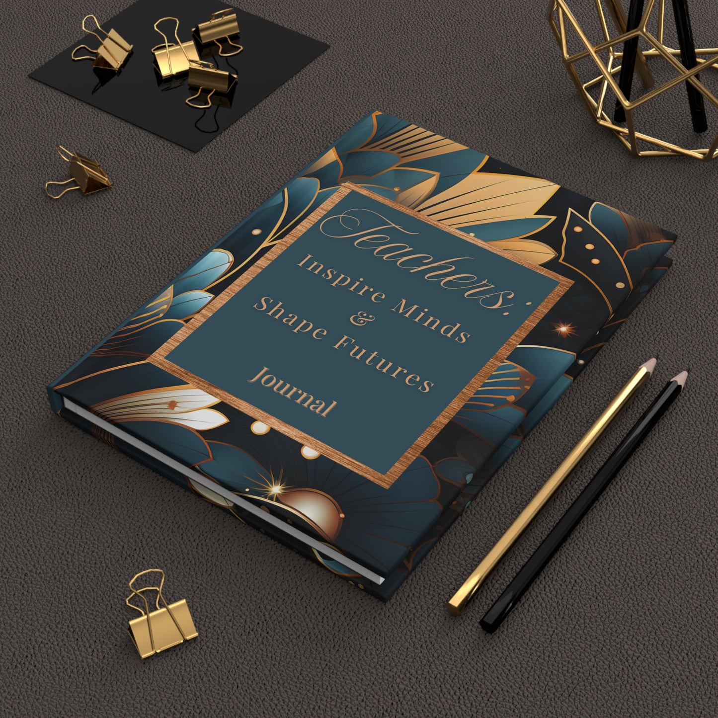 Teachers...Hardcover Journal Matte