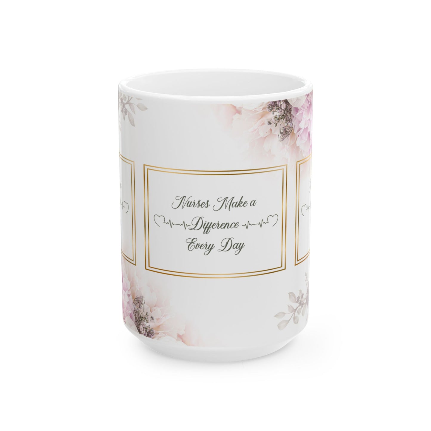 Nurses...Ceramic Mug, (11oz, 15oz)