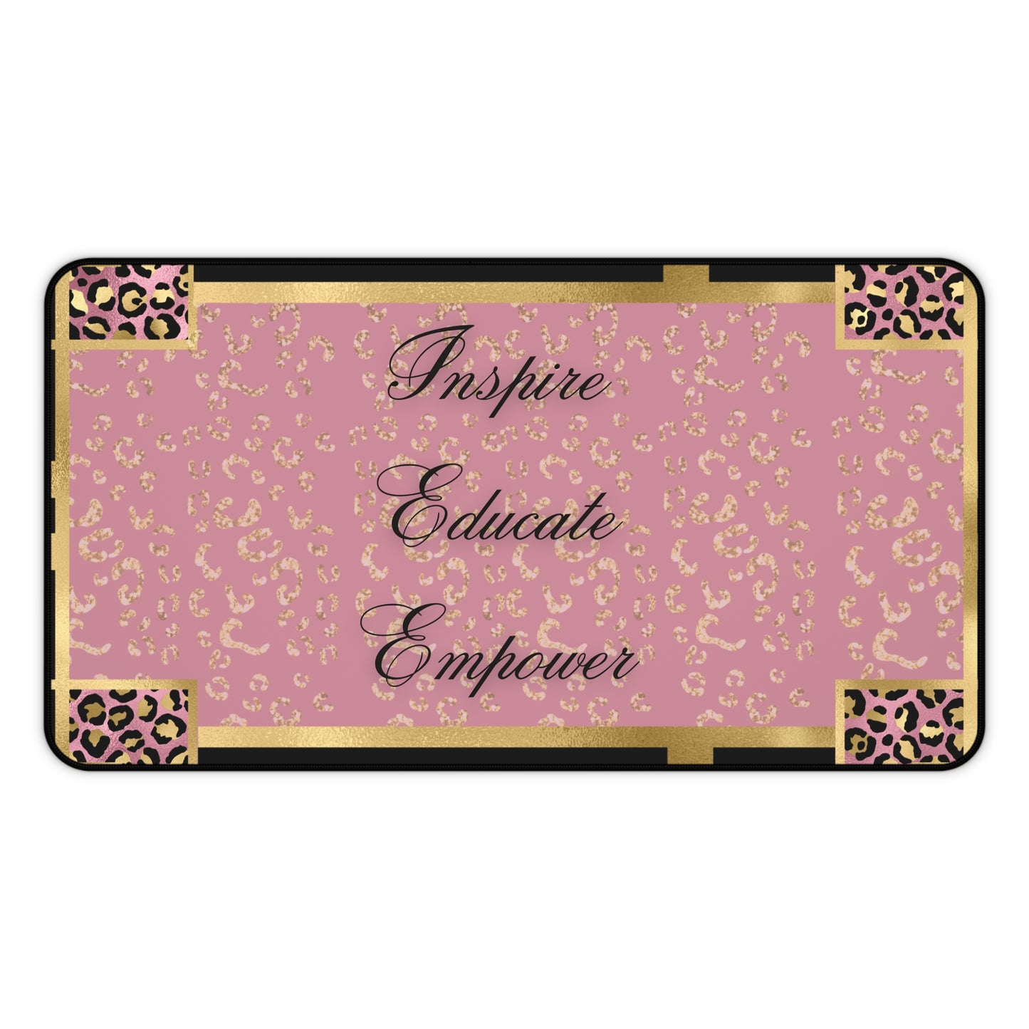 Inspire & Educate Desk Mat