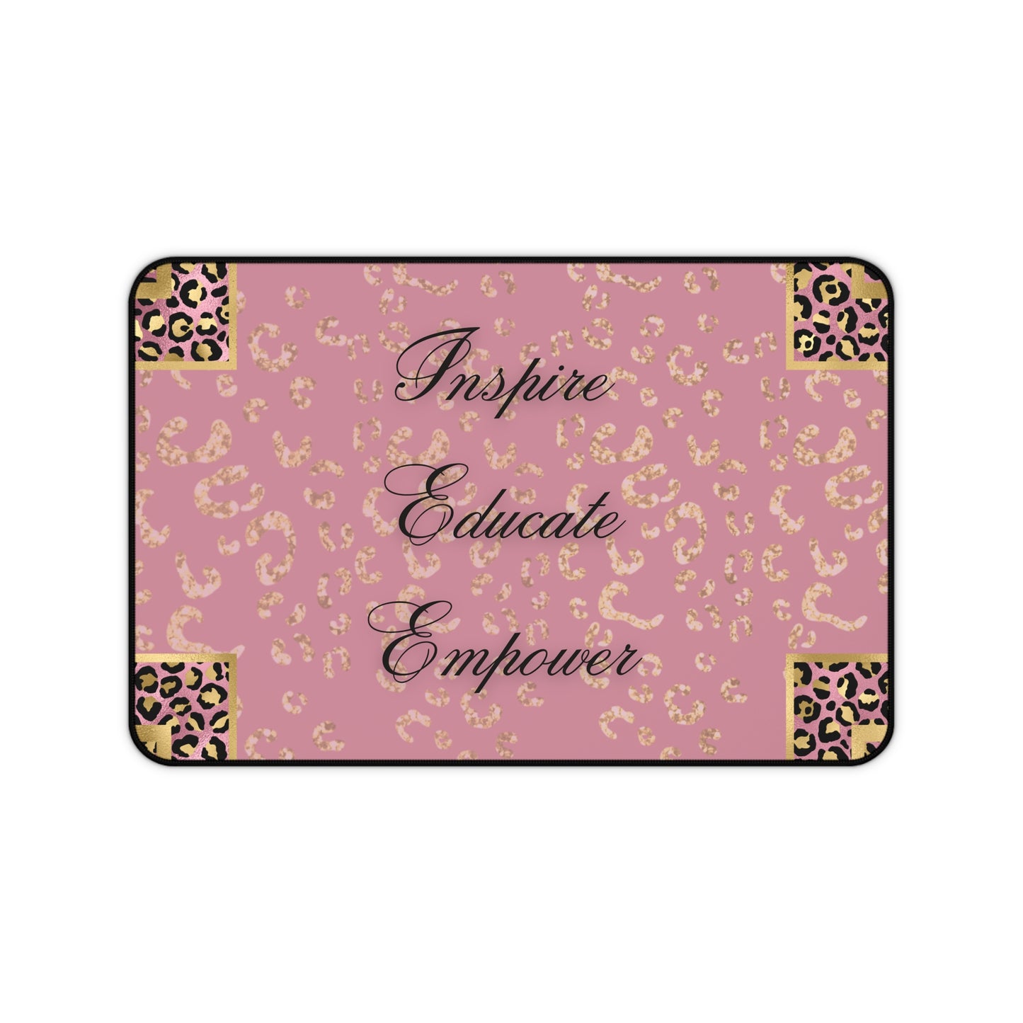 Inspire & Educate Desk Mat