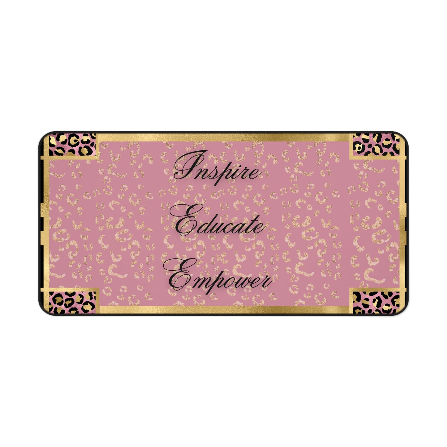 Inspire & Educate Desk Mat