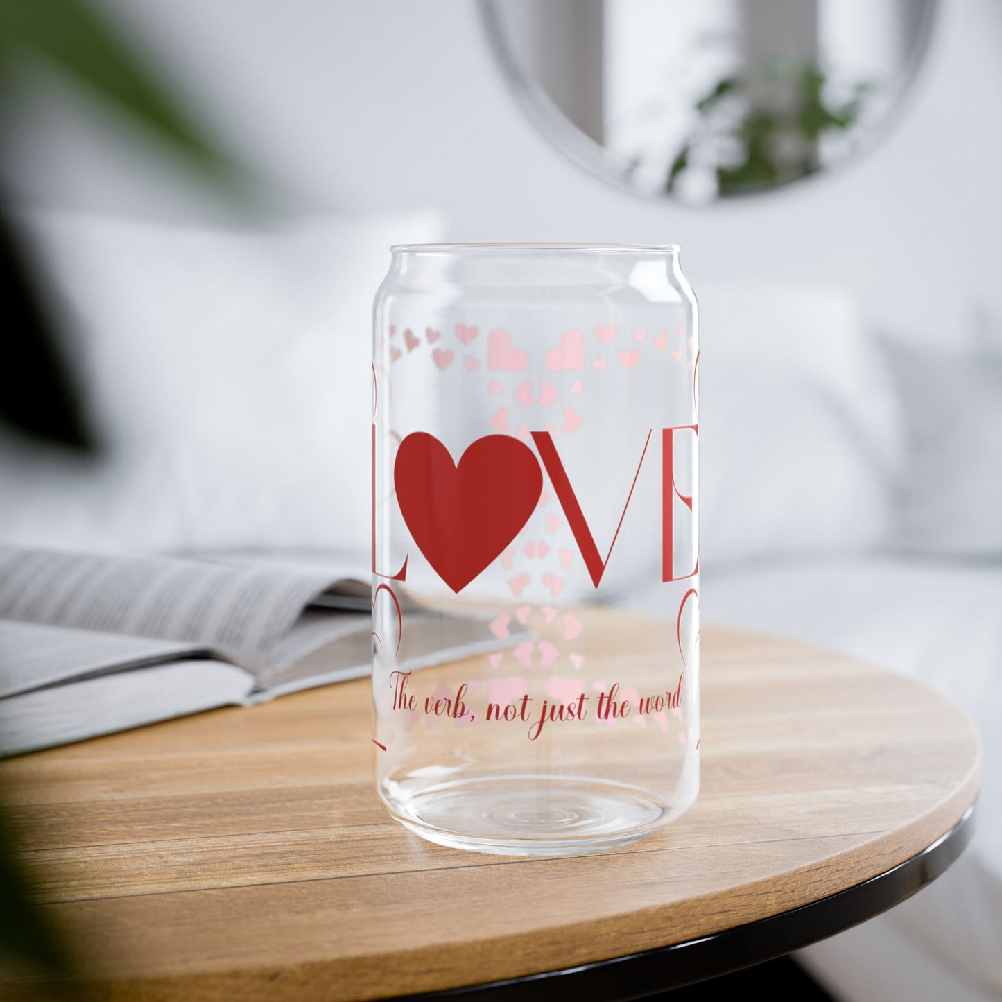 Love, the Verb Sipper Glass, 16oz