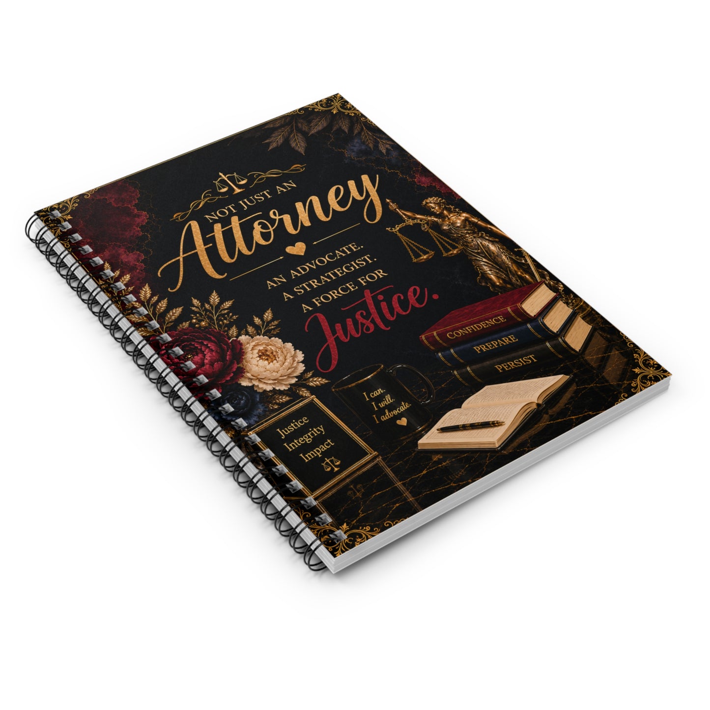 Attorney Spiral Notebook — "Not Just an Attorney" Justice-Themed Ruled Journal