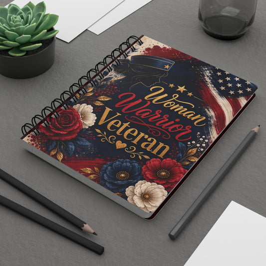 Woman Warrior Veteran Spiral Notebook — Patriotic Floral Journal for Female Veterans