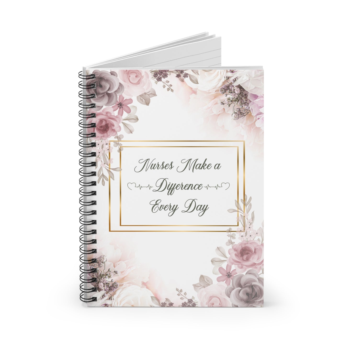Nurses Make a Difference Spiral Notebook - Ruled Line