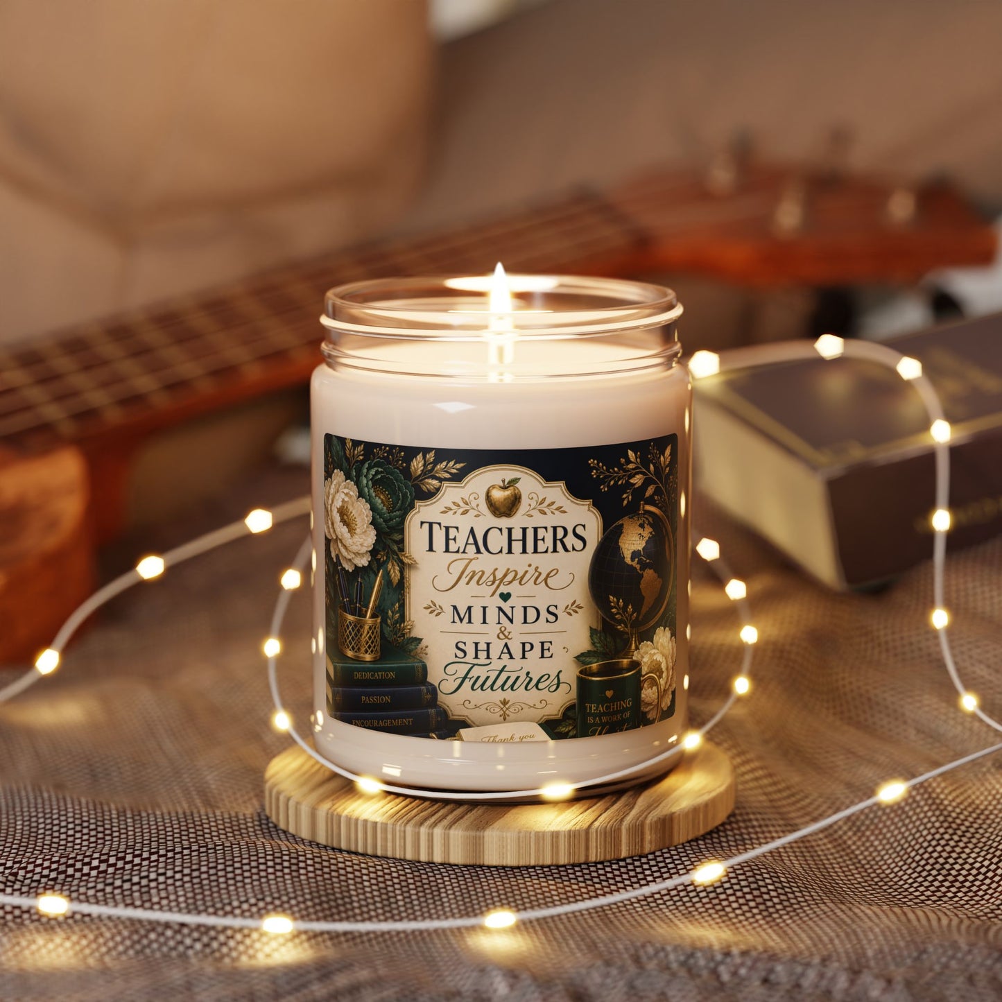 Teacher Appreciation Scented Soy Candle – "Teachers Inspire Minds & Shape Futures" (9oz)