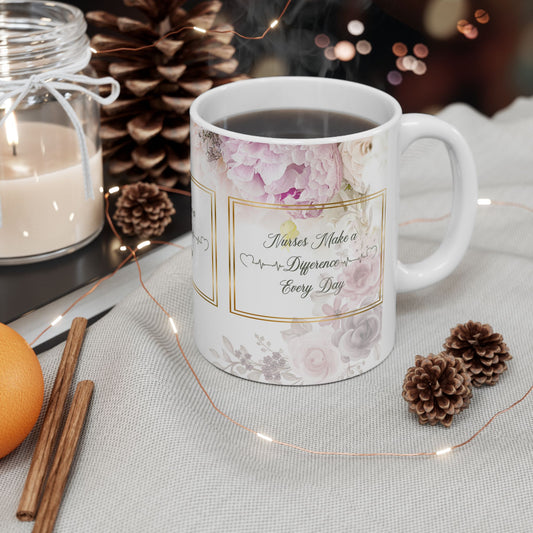Nurses...Ceramic Mug, (11oz, 15oz)