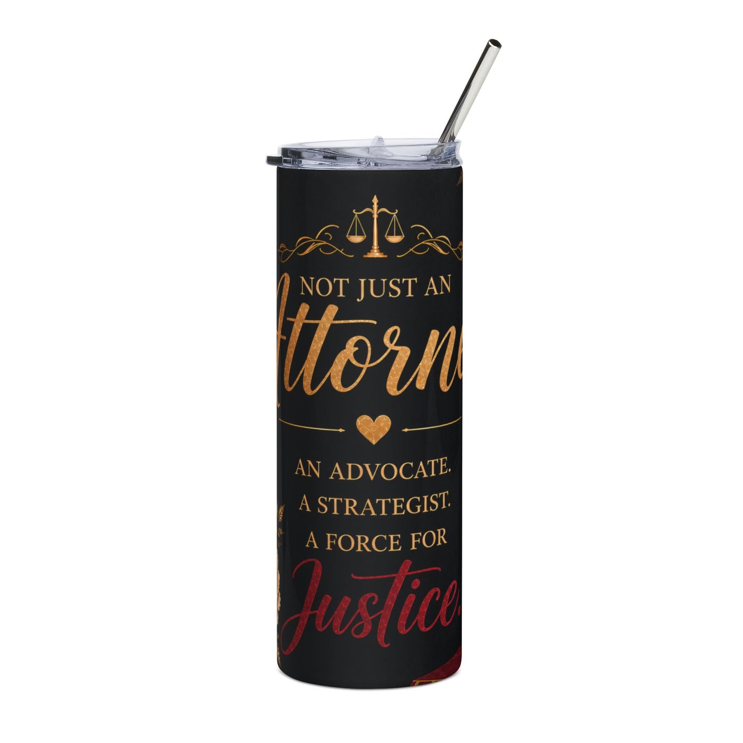 Attorney Tumbler – "Not Just an Attorney" Stainless Steel 20oz Travel Cup