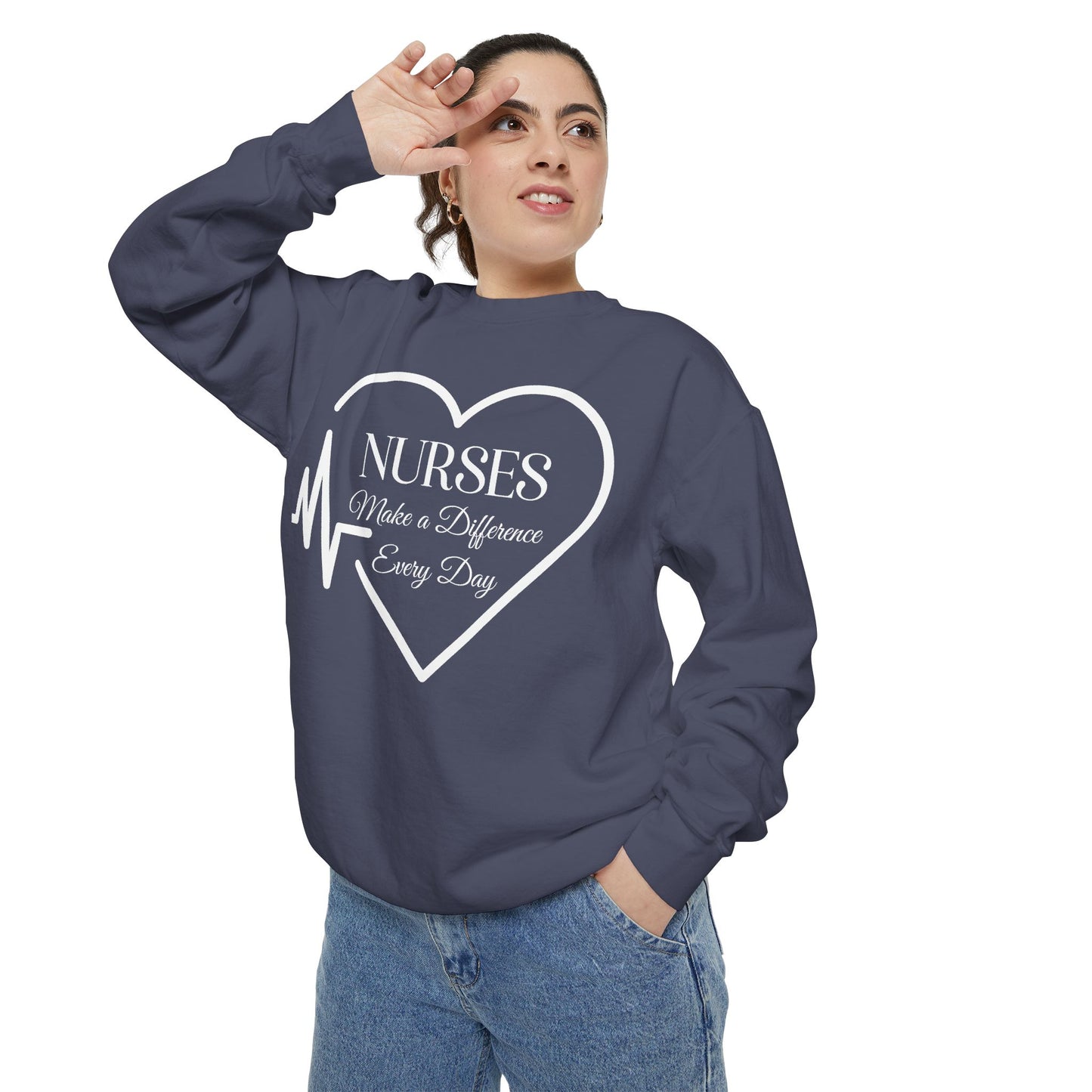 Nurses Make a Difference Unisex Garment-Dyed Sweatshirt